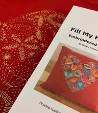 Load image into Gallery viewer, Fill My Heart Embroidered Pillow Starter Kit & Pattern by Wendy Williams