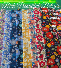 Load image into Gallery viewer, Ultimate Betsy Bundle -Liberty Tana Lawn Betsy Fat 8's x 30! plus freebies