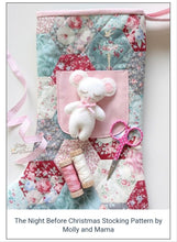 Load image into Gallery viewer, Night Before Christmas Stocking Pattern by Molly and Mama