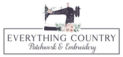 Everything Country - Patchwork, Embroidery & Country Crafts