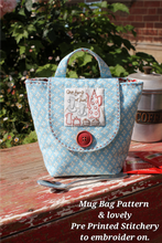 Load image into Gallery viewer, Tea Anyone? Mug Bag Pattern  and Stitchery Panel by Hatched and Patched
